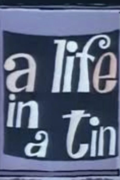 Life in a Tin poster