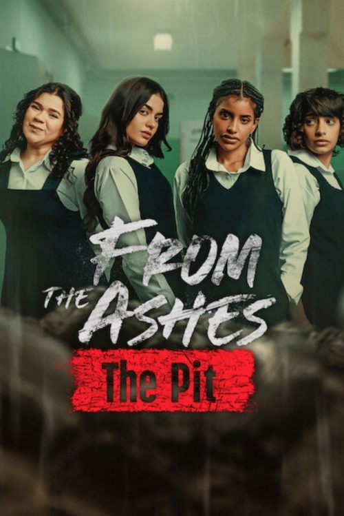 From the Ashes: The Pit poster