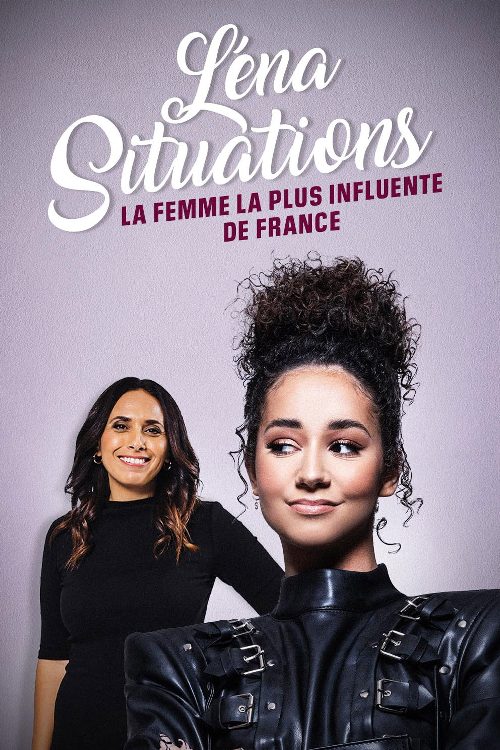 Lena Situations : la femme la plus influente de France poster