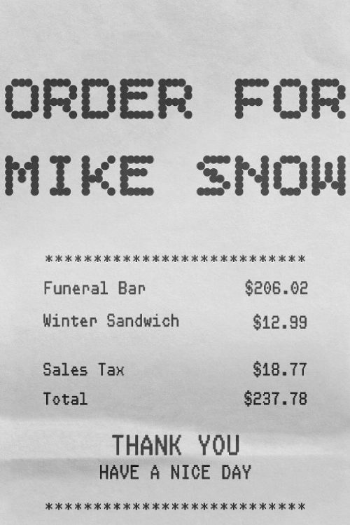 Order for Mike Snow poster
