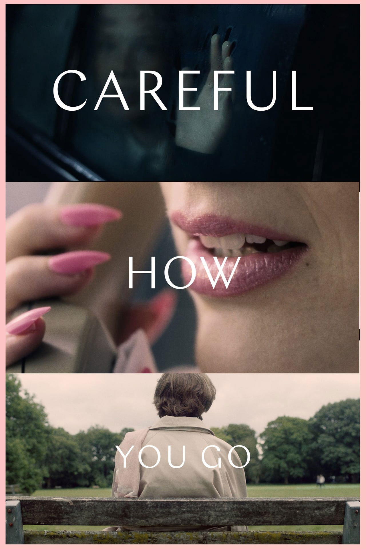 Careful How You Go poster