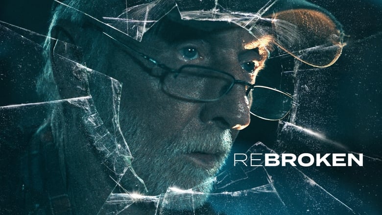 ReBroken Movie Updates - Trailer, Collections, Release Date and Review