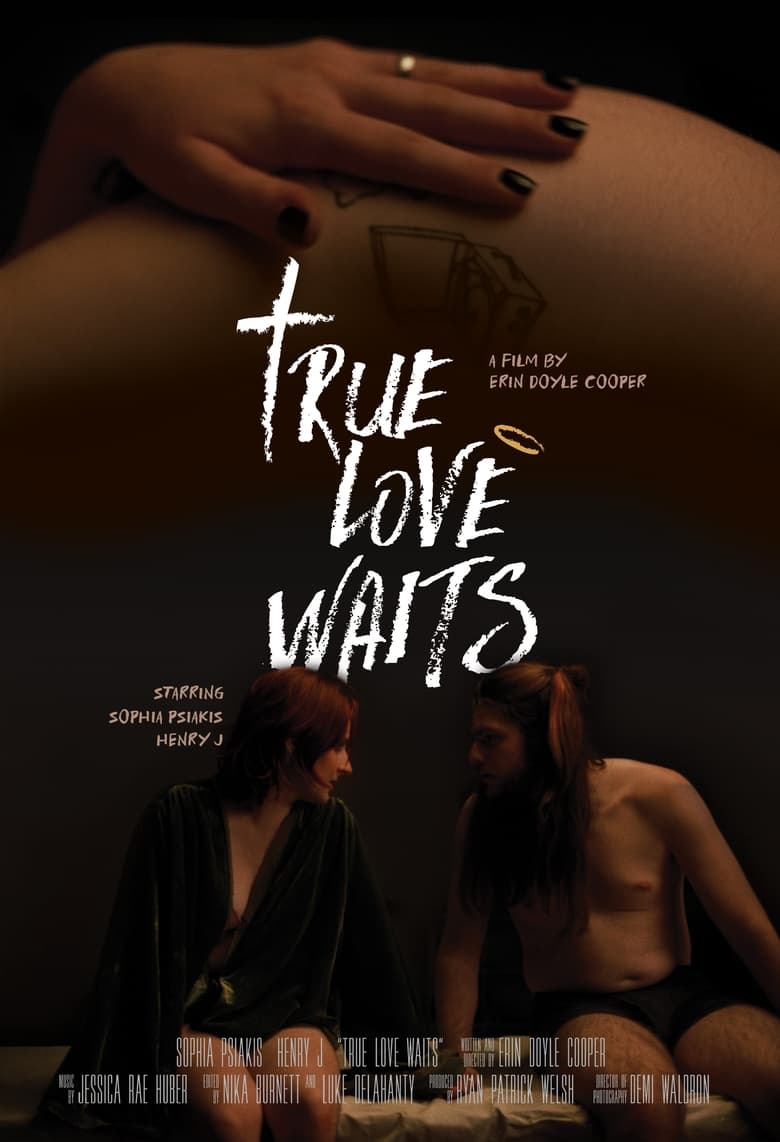 True Love Waits Movie Updates - Trailer, Collections, Release Date and Review