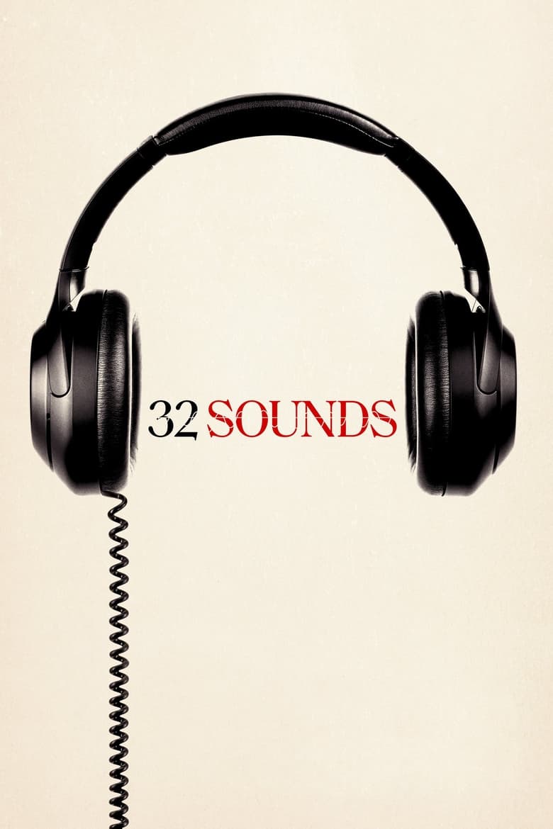 32 Sounds Movie Updates - Trailer, Collections, Release Date and Review